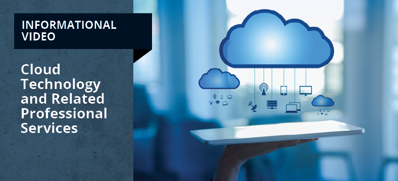 Informational Video - Cloud Technology and Related Professional Services, cloud mobiles with wireless, network, satellite, monitor, dual monitors, and mobile device hanging from it, below is a person holding up a tablet