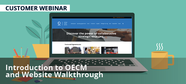 Customer Webinar: Introduction to OECM and Website Walkthrough October 2023