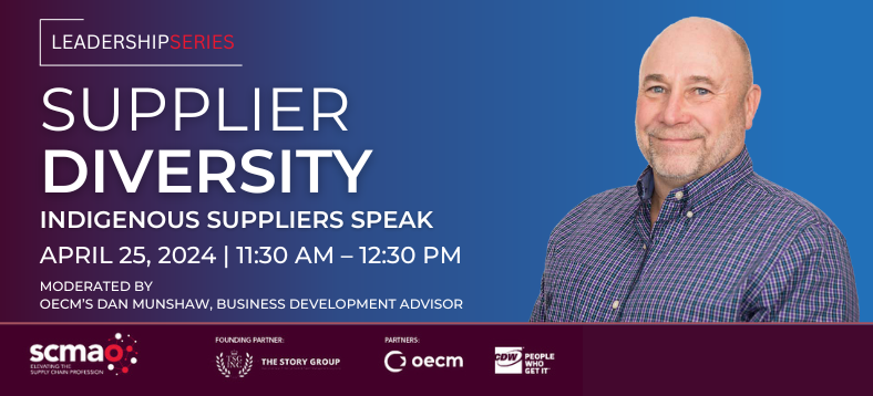 SCMAO Leadership Series 2024: Supplier Diversity (Dan Munshaw headhsot on the right)